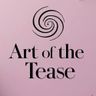 Art of the Tease