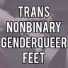Trans/NB/GQ Feet